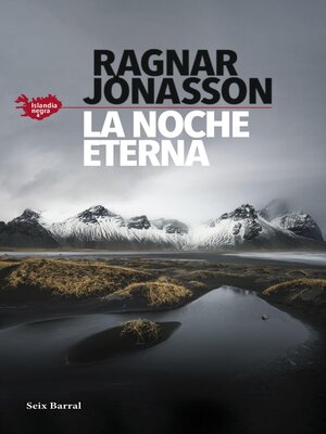 cover image of La noche eterna (Serie Islandia Negra 4)